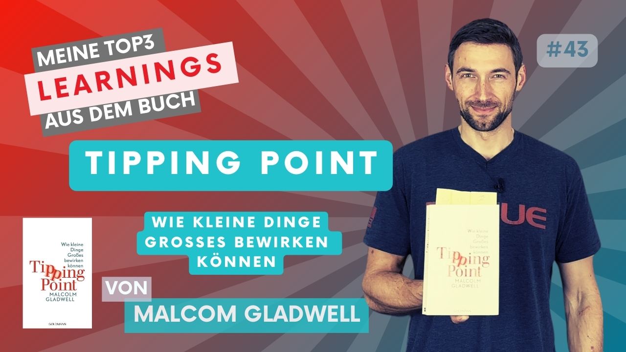 Malcom Gladwell – Tipping Point: Wie kleine Dinge Großes bewirken können | #100booksofgrowth
