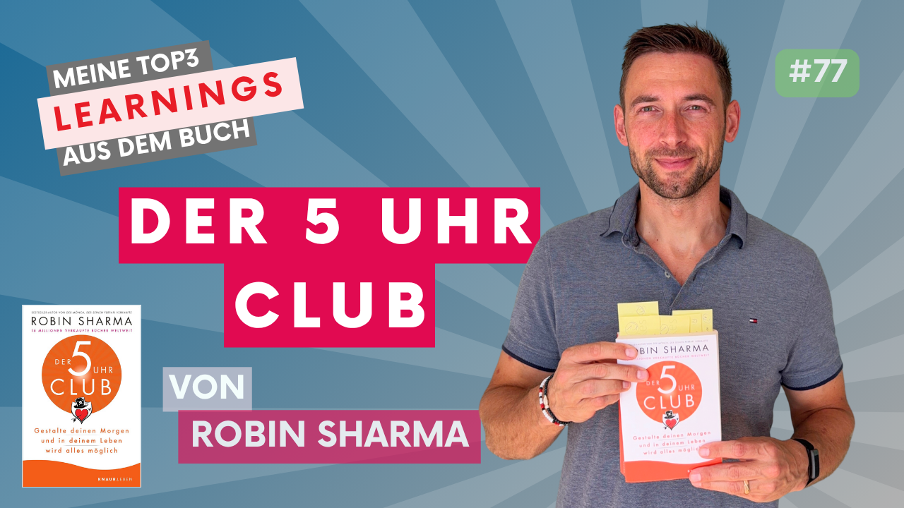 Der 5 Uhr Club / 5 a.m. club – Robin Sharma | #100booksofgrowth